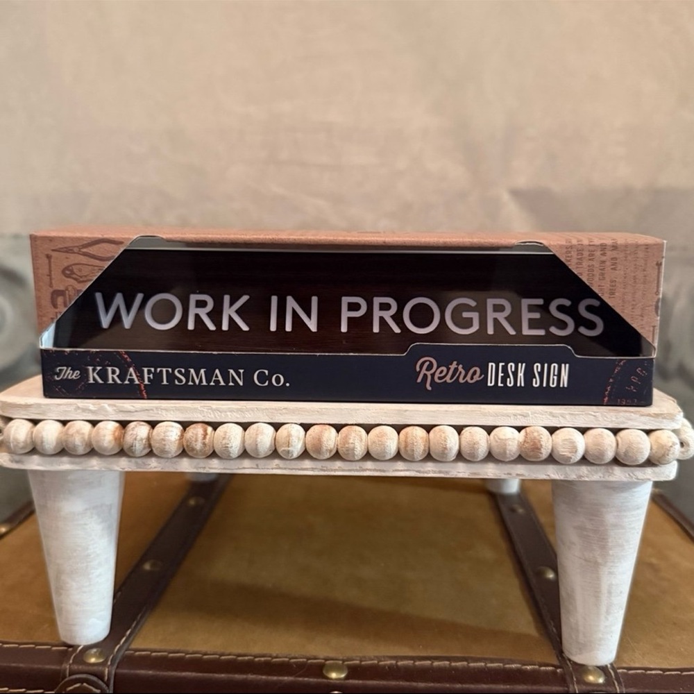 The Kraftsman Co Retro "WORK IN PROGRESS" Desk Sign